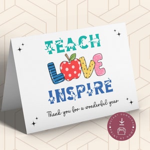 Lehrer Dankeschön Karte Teach Love Inspire Printable, Lehrer Wertschätzung Karte, Lehrer Geschenk, Kindergarten Lehrerin Karte, Instant Download