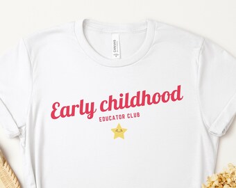 Early Childhood Educator Shirt, Back to School Daycare Provider T Shirt, ECE Gifts, Toddler Teacher Shirt, First Day of School Gift
