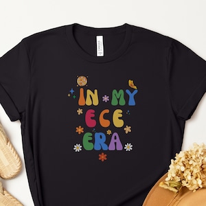 私のECE時代の教師シャツ、ECEシャツ、保育士へのギフト、幼児向けTシャツ、新学期1日目教師グループチーム、初日