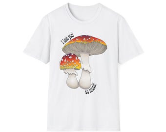 Funny Mushroom Pun T-Shirt, I Love You So Mush, Softstyle Unisex Tee