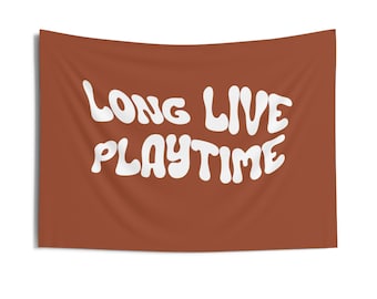 Long Live Playtime Tapestry, Boho Playroom Wall Decor (36x26 inches)