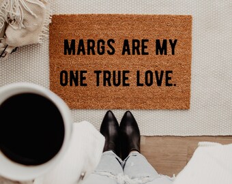 Margs Are My One True Love-deurmat, grappige welkomstmat deurmat, valentijnsdeurdecoraties, zomerdeurmat, tequila lover cadeau, margarita decor