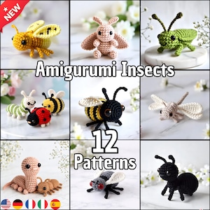 May include: A collection of 12 crochet amigurumi insect patterns. The image features various colorful, handmade insect figures, including bees, ladybugs, and ants. The text "Amigurumi Insects" and "12 Patterns" are displayed.
