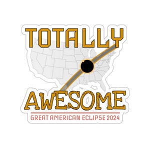 2024 total solar eclipse - Kiss-Cut Stickers