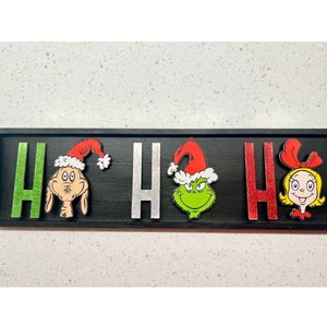 Grinch “Ho Ho Ho” Sign