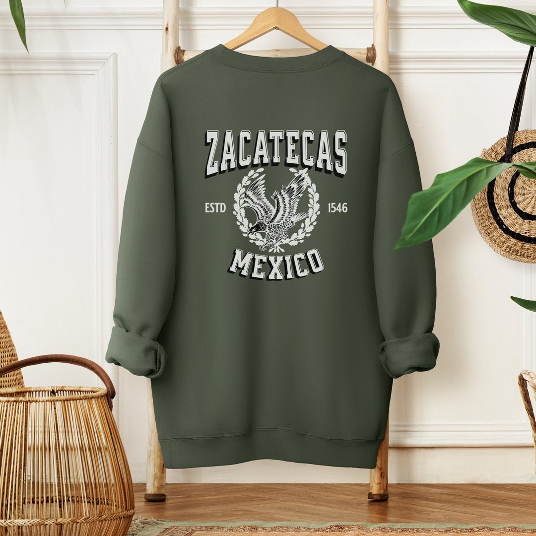 Zacatecas Sweatshirt, Zacatecas Men Shirts, Zacatecas Mexico, Zacatecas