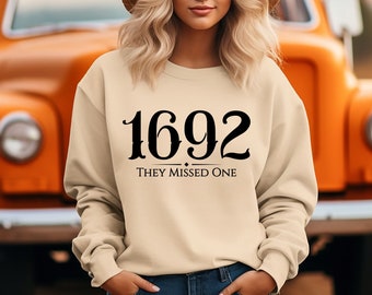 1692 They Missed One Sweatshirt, Massachusetts Witch Sweatshirt, Halloween Comfort Colors Shirt, Vintage Witches Shirt, Salem 1692 Shirt