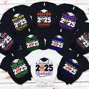 Custom Graduate 2025 Shirts, Graduation 2025, Proud Family Shirt, Senior 2025 Shirt, Custom Graduation Shirt, Custom Graduate T-shirt