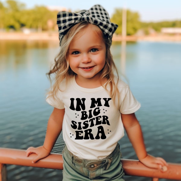 In My Big Sister Era Shirt, In My Big Sis Era, Toddler & Youth Tee, Pregnancy Reveal, Funny Kids Shirt, Big Sister Announcement Shirt