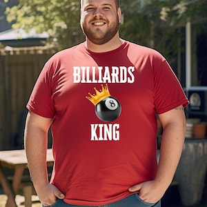 Billiards king tshirt, Perfect gift for him, Billiards enthusiast, Pool tournament expert, Pool hall gamer, League shirt