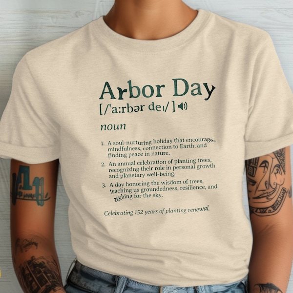 Arbor Day T-Shirt, Eco-Friendly Tree Lover Tee, Celebrate Nature and Sustainability - Comfort Colors Arborist Shirt, Unique Arbor Day Gift
