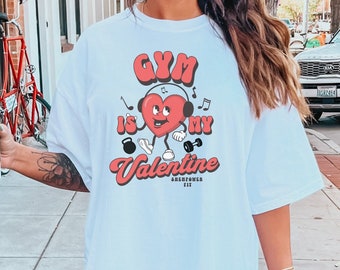 Gym Is My Valentine T-Shirt, Fitness Gift, US Cotton