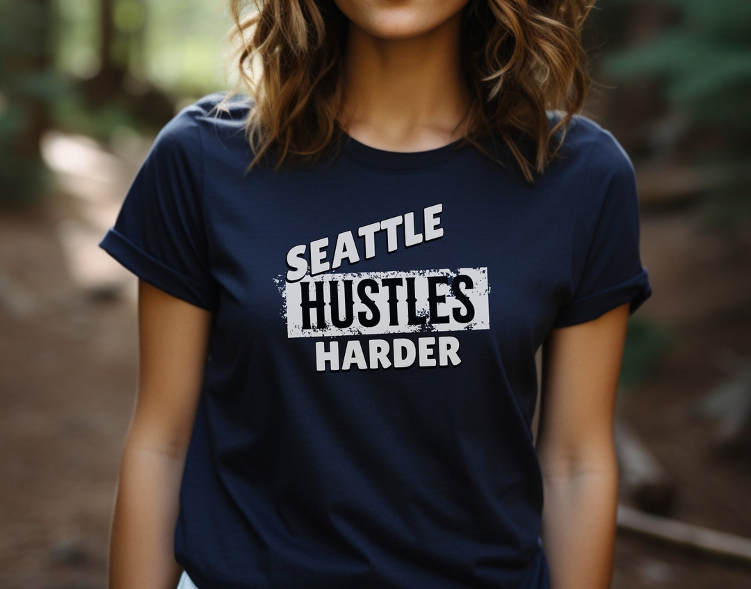 SEATTLE Hustles Harder Seattle Art Print Gift Crewneck Etsy