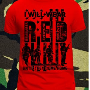 I will wear RED PNG, American soldier png, Distressed American flag png, Remember Everyone Deployed Army Navy Marines Air Force Coast Guard,