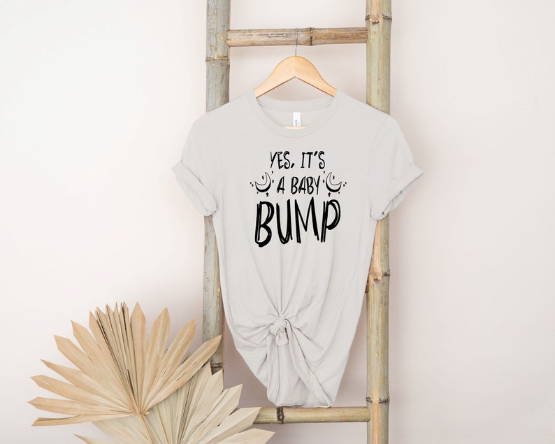 Yes It's A Baby Bump Shirt, Maternity Clothes, Future Mom Shirt, Baby Bump Tee, Pregnancy Reveal