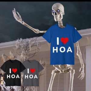 12 foot skeleton T Shirt - tee shirt for Skelly - Karen loves dressing up for the HOA and neighbors