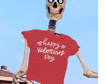 12 foot Skeleton Valentine's day Love shirt - clothes for the 12ft Home Depot skelly skully new years costume tee shirt