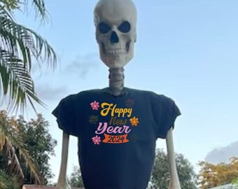 12 foot Skeleton New Years 2024 shirt - clothes for the 12ft Home Depot skelly skully new years costume tee shirt
