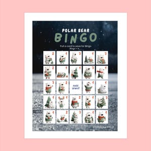 May include: A Polar Bear Bingo game card with a dark blue background and a grid of polar bear illustrations. The text "POLAR BEAR BINGO" is at the top, with instructions below. Each square features a different polar bear design, with numbers and the words "FREE SPACE!"