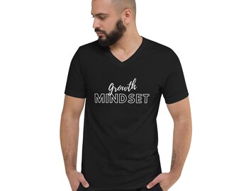 Unisex Short Sleeve, V-Neck, Optimistic, Motivational, Mindset, Lightweight, Affirmation, All Seasons, Everyday T-Shirt- (Growth Mindset)