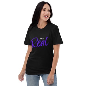 Unisex/Manga corta/Cuello redondo/Suave y ligero/Atención plena/Motivacional/Mentalidad de crecimiento/Todas las estaciones todos los días/Camiseta de yoga y gimnasio (Keep It Real)