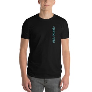 Camiseta unisex/camiseta motivacional/camiseta con estampado de letras/camiseta diaria/camiseta con mentalidad/camiseta inspiradora/camisetas edificantes/camiseta minimalista (Side Hustle)