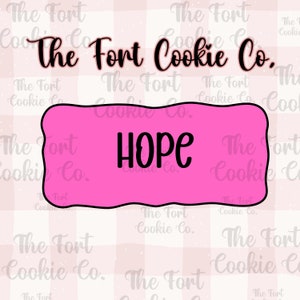 Hope Plaque Cookie Cutter, Plaque Cookie Cutter, Shape, Basic Shape Cookie Cutters