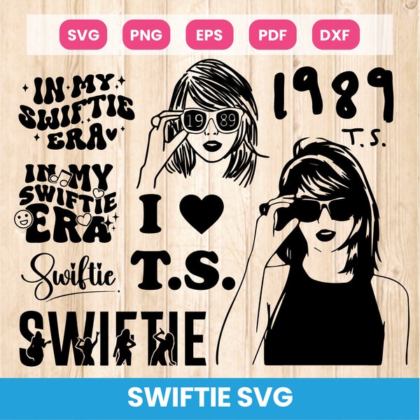 Swiftie Svg, Taylor Swiftie Svg Bundle, 1989 Svg, Swiftie Est 1989 Svg, In My Swiftie Era Svg, Cute Swiftie Svg, Silhouette, Cricut, PNG