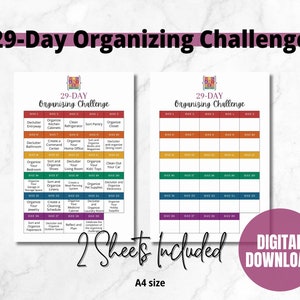 May include: A printable 29-day organising challenge with two sheets. The challenge is divided into 29 days with a different organising task for each day. The tasks include decluttering, organising, sorting, and cleaning various areas of the home. The sheets are printed on A4 size paper.