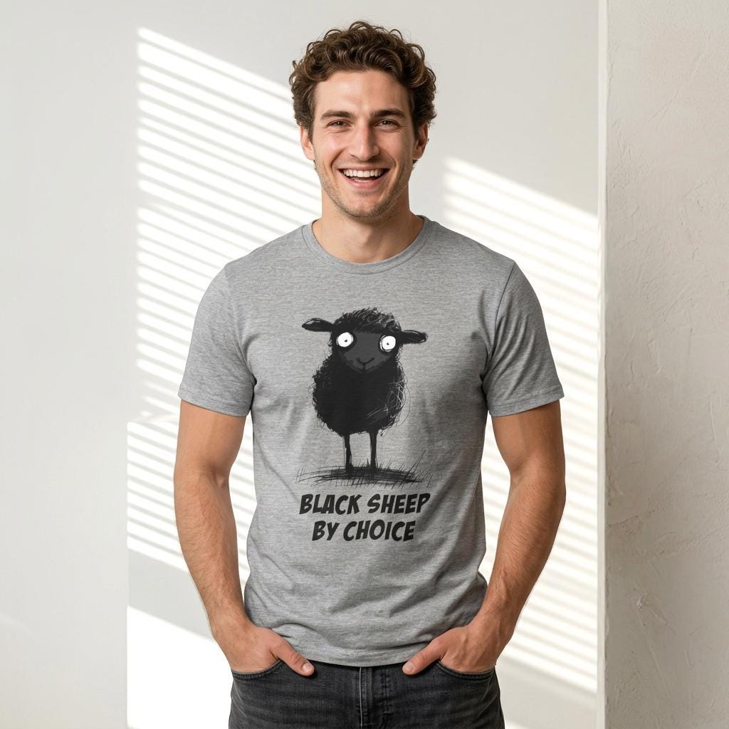 Black Sheep by Choice T-shirt: Funny Unisex Tee, Family Gathering