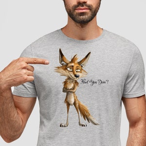 Coyote Coolness Shirt, Funny Howl You Doin&#39; T-Shirt, How You Doin&#39; Tee, Funny Gift for Friends, Unisex Cute Cartoon Coyote Shirt
