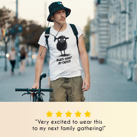 Black Sheep by Choice T-shirt: Funny Unisex Tee, Family Gathering