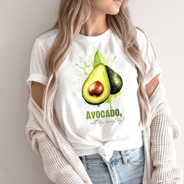 Avocado Shirt, Avocado All Day Every Day T-Shirt, Avocado Lover Gift, Foodie TShirt, Avocado Yoga Tee, Gift For Vegans, Healthy Diet Shirt