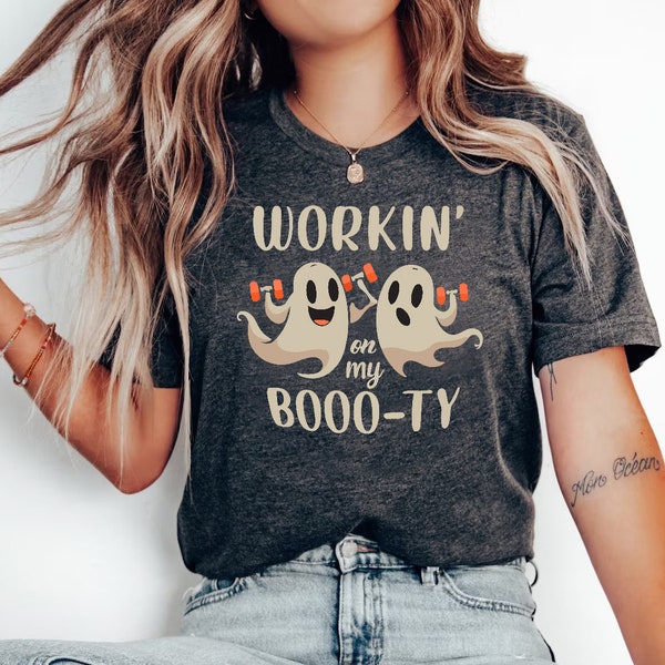 Working On My Booty T-Shirt, Funny Gym Shirt, Workout Tee, Jogging Shirt, Halloween Workout Shirt, Ghost T-Shirt, Fitness Gift, Booty Tee