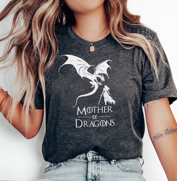Mother Of Dragons Fan Dragon T-Shirt Good Gift For A Fan Mother Of Dragons Fan Dragon T-Shirt Good Gift For A Fan