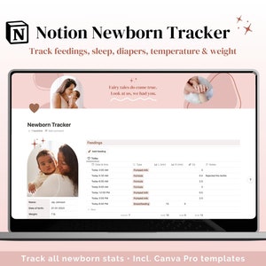 May include: A laptop computer screen displaying a Notion page titled "Newborn Tracker". The page has a pink background with a pink heart and stars. The page includes a section for tracking feedings, with columns for time, type, amount, and notes. The page also includes a section for tracking other newborn information, such as weight, temperature, and sleep.
