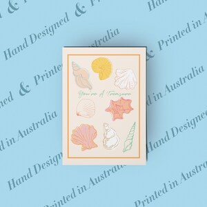 You're A Treasure Greeting Card Handmade by Rose Line in Australia - Hand drawn shell illustrations