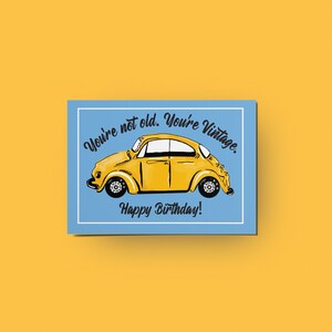You're Not Old, You're Vintage Greeting Card Handmade by Rose Line