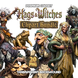 May include: A digital clipart bundle titled "Hags & Witches" featuring illustrations of various witches and a toad. The images include text that reads "Premium Clipart," "Clipart Bundle," "20 PNG," and "Transparent Background."
