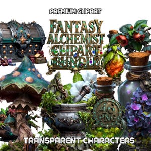 May include: A digital clipart bundle featuring fantasy alchemist elements. The image includes a treasure chest, mushroom, potion bottles, a mortar and pestle, and the text "Fantasy Alchemist Clipart Bundle". The image has the text "Premium Clipart" and "Transparent Characters".