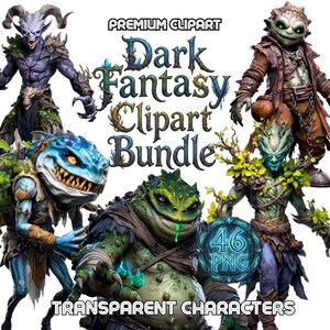 May include: A digital art bundle featuring several fantasy characters. The image includes a purple demon, a blue-skinned creature, a green frog-like character, and a tree-like figure. Text on the image reads "Dark Fantasy Clipart Bundle" and "Transparent Characters."