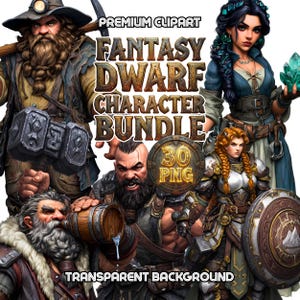 May include: A digital illustration featuring a fantasy dwarf character bundle. The image includes several detailed dwarf characters, each with unique armor, weapons, and accessories. The text "Fantasy Dwarf Character Bundle" and "30 PNG" are also visible.