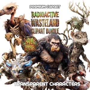 May include: A digital art bundle featuring various creatures and characters with a post-apocalyptic theme. The text "Radioactive Wasteland Clipart Bundle" and "Transparent Characters" are displayed. The bundle includes 48 PNG files.
