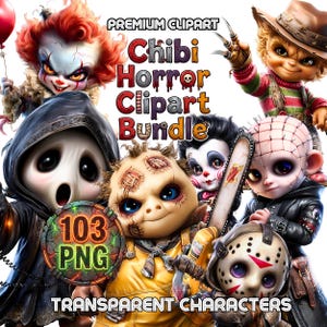 May include: A digital art bundle featuring chibi-style horror characters, including Pennywise, Freddy Krueger, and Jason Voorhees. The image includes the text "Chibi Horror Clipart Bundle" and "103 PNG Transparent Characters".