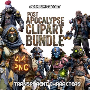 Peut inclure: Un ensemble de cliparts numériques représentant des personnages post-apocalyptiques avec des masques à gaz et des équipements de protection. L'image comprend le texte "Post Apocalypse Clipart Bundle" et "Transparent Characters". Un graphique circulaire affiche "44 PNG".