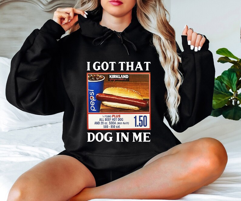 I Got That Dog in Me Costco Hotdog Shirt Funny Shirts Gift - Etsy Canada