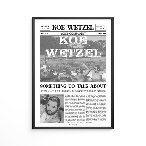 Koe Wetzel Retro Newspaper Print / Something To Talk About Poster / Lyrics Print / Koe Wetzel Merch / Noise Complaint Poster / Music Gift