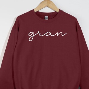 Gran Sweatshirt, Gran Mothers Day Gift, For Grandma Shirt, Gran Shirt, Birthday Gifts For Gran, Christmas Gran Shirt, Great Gran Gift, T58