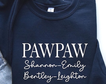 Personalized Pawpaw Sweatshirt, Grandchildren Names, Gift for Pawpaw