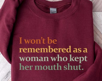 Feminist Slogan Sweatshirt: Women's Rights Equality, Strong Women